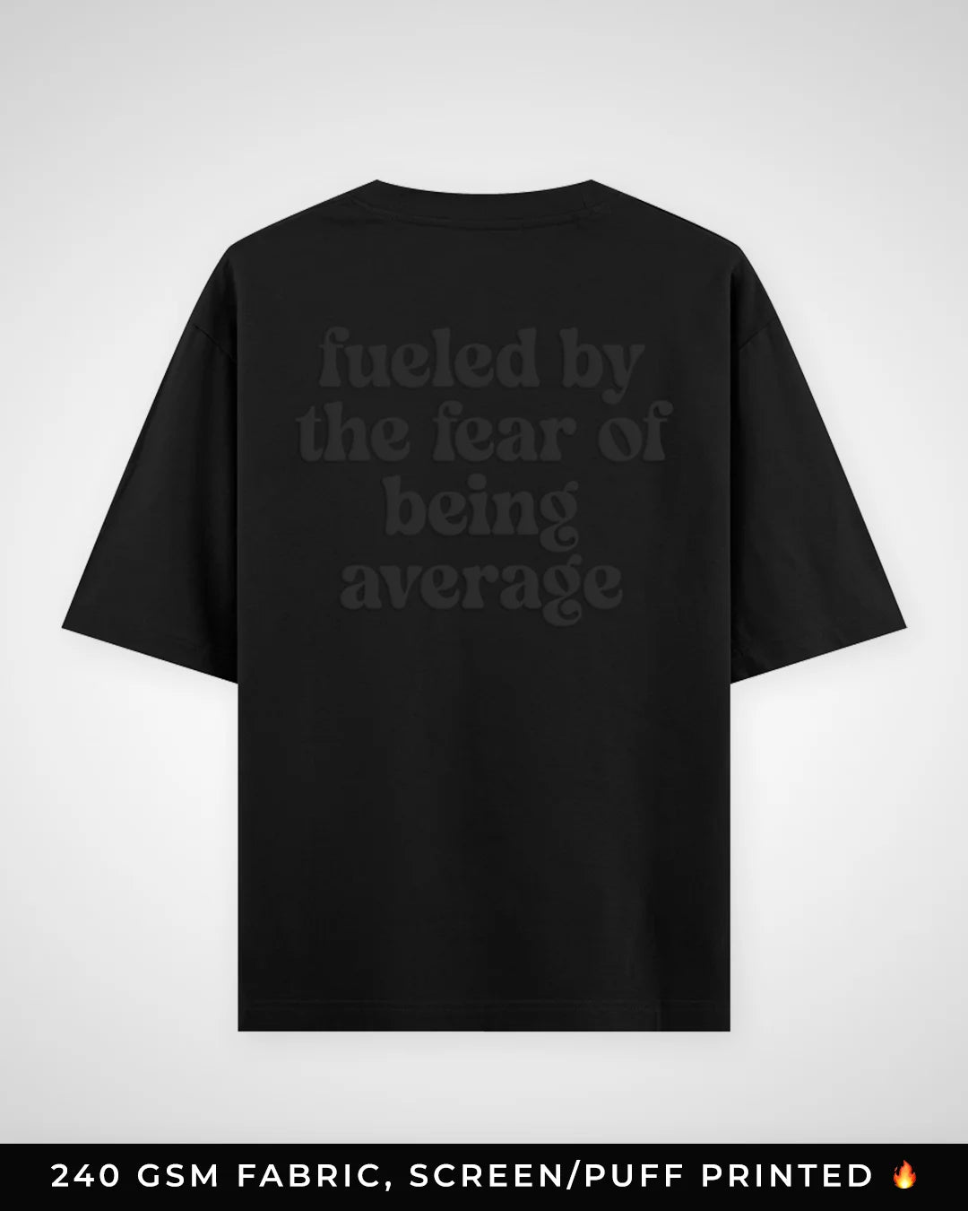 Fueled By Fear - Oversized T-shirt